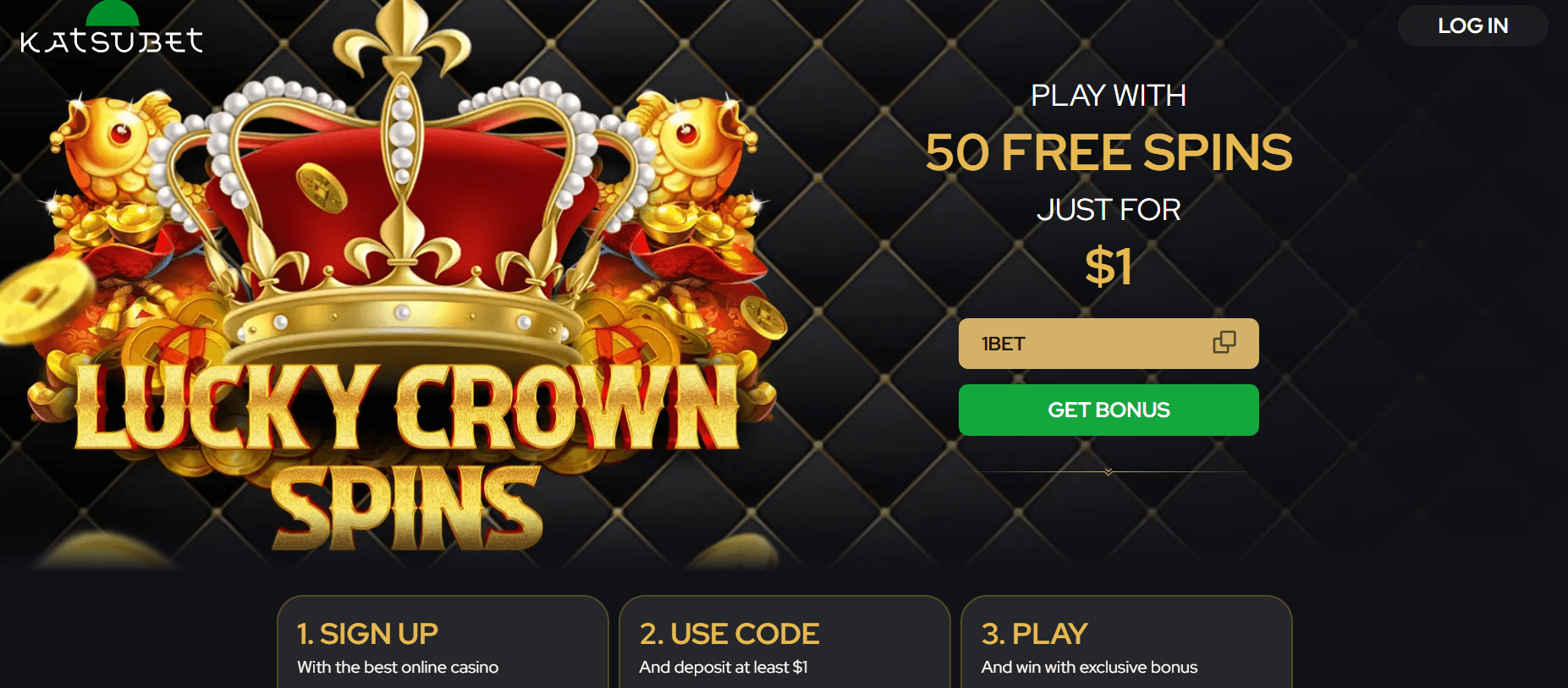 50 Free Spins for $1 on Lucky Crown Spins form Katsubet Casino